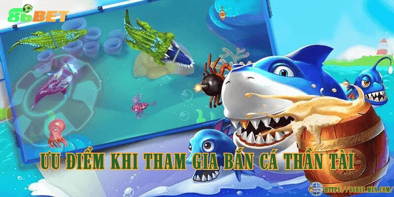 Bắn cá thần tài là gì? Luật chơi và cách tính điểm Ưu điểm khi tham gia bắn cá thần tài